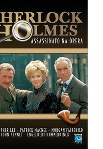 Sherlock Holmes: Assassinato na Ópera (Sherlock Holmes and the Leading Lady)