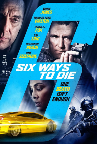 Poster 1 de Filme 6 Ways to Die (2015)