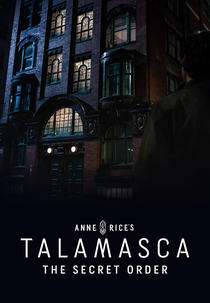Talamasca: A Ordem Secreta (1ª Temporada) (Anne Rice's the Talamasca: The Secret Order (Season 1))