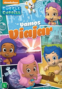 Bubble Guppies - Vamos Viajar (Bubble Guppies: Lets Travel)