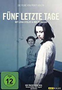 Five Last Days (Fünf letzte Tage)