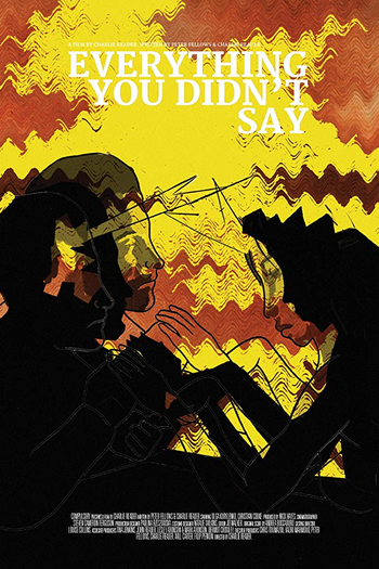 Poster de Curta Everything You Didn't Say (2019)