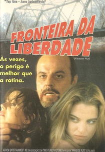 Fronteira da Liberdade (One Way Out)
