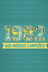 1982 - Aos Nossos Campeões (ESPN Filmes - 1982 - Aos Nossos Campeões)