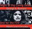 One for the Fire: The Legacy of 'Night of the Living Dead'