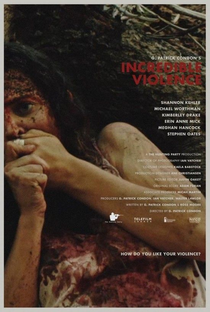 Incredible Violence - Poster / Capa / Cartaz - Oficial 1