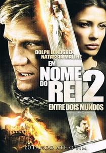 Em Nome do Rei 2: Entre Dois Mundos (In the Name of the King: Two Worlds)