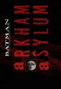 Arkham Asylum Fan Film (Batman: Arkham Asylum)
