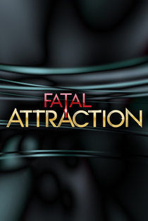 Atração Fatal (2ª Temporada) - Poster / Capa / Cartaz - Oficial 1