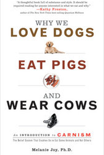 Por Que Amamos Cachorros, Comemos Porcos e Vestimos Vacas? - Poster / Capa / Cartaz - Oficial 1