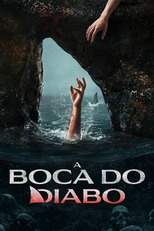 A Boca do Diabo (The Devil’s Mouth)