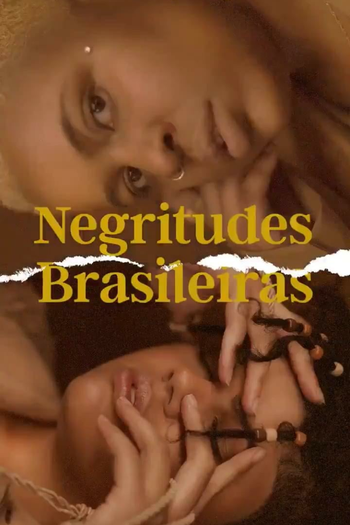  de Filme Negritudes Brasileiras (2018)