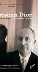 Christian Dior- O Homem Por Trás do Mito (Christian Dior- Le Couturier et Son Double)