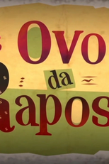 Os Ovos da Raposa (Os Ovos da Raposa)