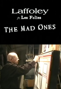 Paul Laffoley: The Mad One (Paul Laffoley: The Mad One)