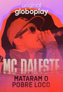 MC Daleste - Mataram o Pobre Loco (MC Daleste - Mataram o Pobre Loco)