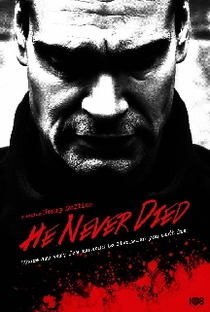 Ele Nunca Morre - Poster / Capa / Cartaz - Oficial 3