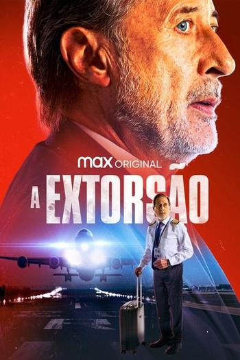Poster de Filme A Extorsão (2023)