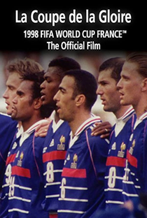 A Taça da Glória | Filme Oficial da Copa de 1998 - Poster / Capa / Cartaz - Oficial 1
