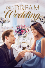 Our Dream Wedding (Our Dream Wedding)