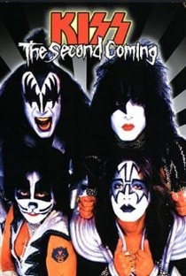 The Second Coming : Kiss - Poster / Capa / Cartaz - Oficial 1