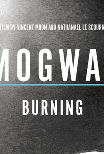 Mogwai: Burning - Poster / Capa / Cartaz - Oficial 2