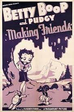 Betty Boop's Making Friends (Making Friends)
