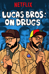 Lucas Brothers: On Drugs - Poster / Capa / Cartaz - Oficial 1