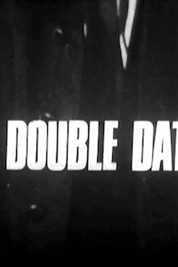 Poster de Episódio Double Date (1964)