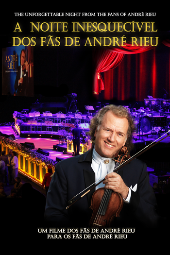  de TV A Inesquecível Noite dos Fãs de André Rieu (2012)