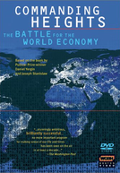 Commanding Heights - The Battle for the World Economy 