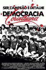 Ser Campeão é Detalhe - Democracia Corinthiana (Ser Campeão é Detalhe - Democracia Corinthiana)