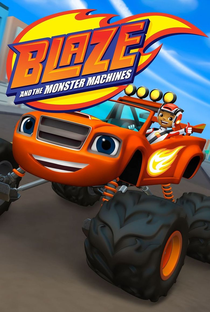 Blaze and the Monster Machines - Poster / Capa / Cartaz - Oficial 1