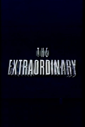 Poster de TV The Extraordinary (1994)