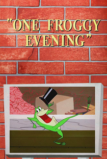 One Froggy Evening - Poster / Capa / Cartaz - Oficial 1