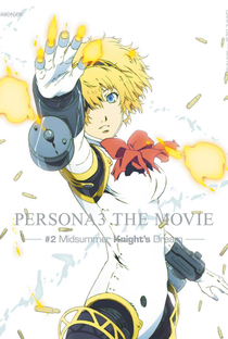 Persona 3 The Movie: No. 2, Midsummer Knight's Dream - Poster / Capa / Cartaz - Oficial 3