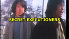 SECRET EXECUTIONERS