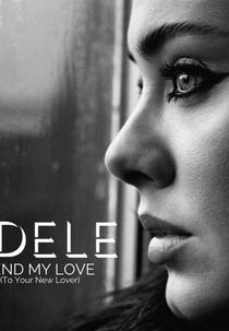Adele: Send My Love (To Your New Lover) (Adele: Send My Love (To Your New Lover))