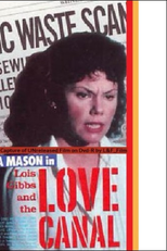 Lois Gibbs and the Love Canal (Lois Gibbs and the Love Canal)