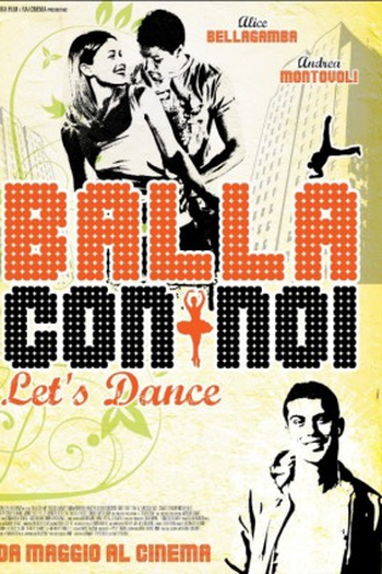 Poster de Filme  Balla con noi - Let's Dance  (2011)