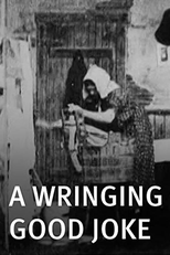 A Wringing Good Joke (A Wringing Good Joke)