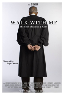 Walk with Me: The Trials of Damon J. Keith - Poster / Capa / Cartaz - Oficial 1