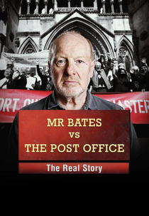 Sr. Bates contra os Correios: A História Real (Mr Bates vs the Post Office: The Real Story)