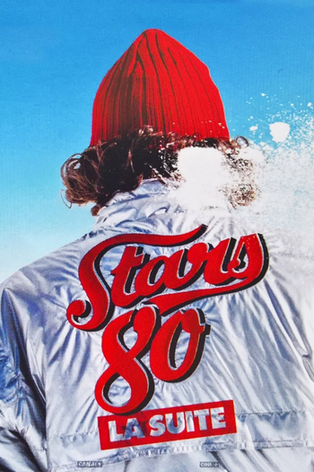 Poster de Filme Stars 80, la suite (2017)