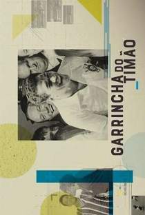 Garrincha do Timão - Poster / Capa / Cartaz - Oficial 1