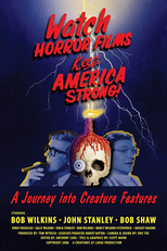 Watch Horror Films, Keep America Strong! (Watch Horror Films, Keep America Strong!)