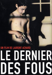 O Último dos Loucos (Le Dernier des Fous)