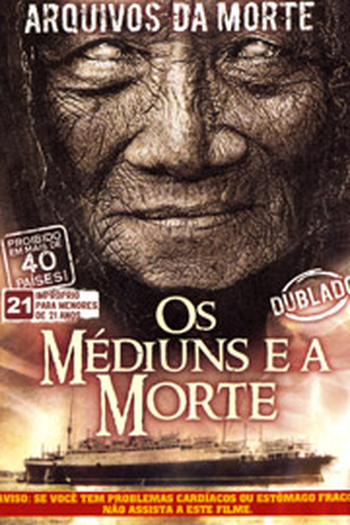 Poster de Filme Arquivos da Morte - Os Médiuns e a Morte (2006)