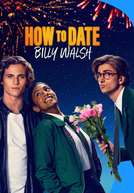 Como Conquistar o Billy Walsh (How To Date Billy Walsh)