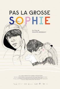 Pas la grosse Sophie - Poster / Capa / Cartaz - Oficial 1